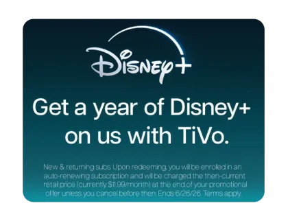 Get a year of Disney+ on us with TiVo." Includes fine print about auto-renewal and a 6/26/26 end date.